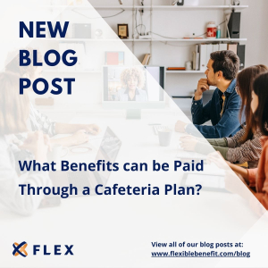 New Blog Post: What Benefits can be Paid Pre-Tax Through a Cafeteria Plan?