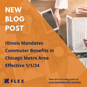 New Blog Post: Illinois Mandates Commuter Benefits in Chicago Metro Area Effective 1/1/24